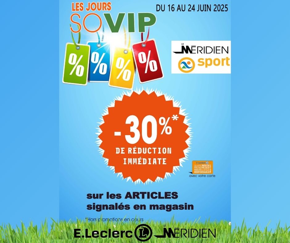 Les Jours SO VIP au Centre Commercial Le Méridien à Ibos