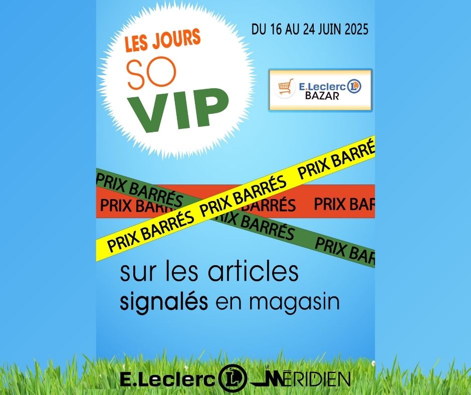 Les Jours SO VIP au Centre Commercial Le Méridien à Ibos