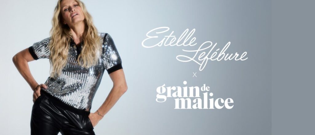 Photographie d’Estelle Lefébure portant un haut à sequins argentés et un pantalon noir, posant de manière élégante sur un fond dégradé gris clair. À droite de l’image figurent les logos et inscriptions “Estelle Lefébure x grain de malice”, annonçant une collaboration mode entre la mannequin et la marque.