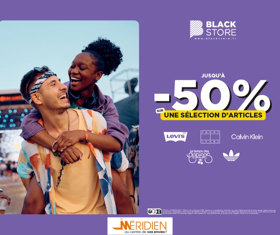 Réductions exceptionnelles chez BLACK STORE !