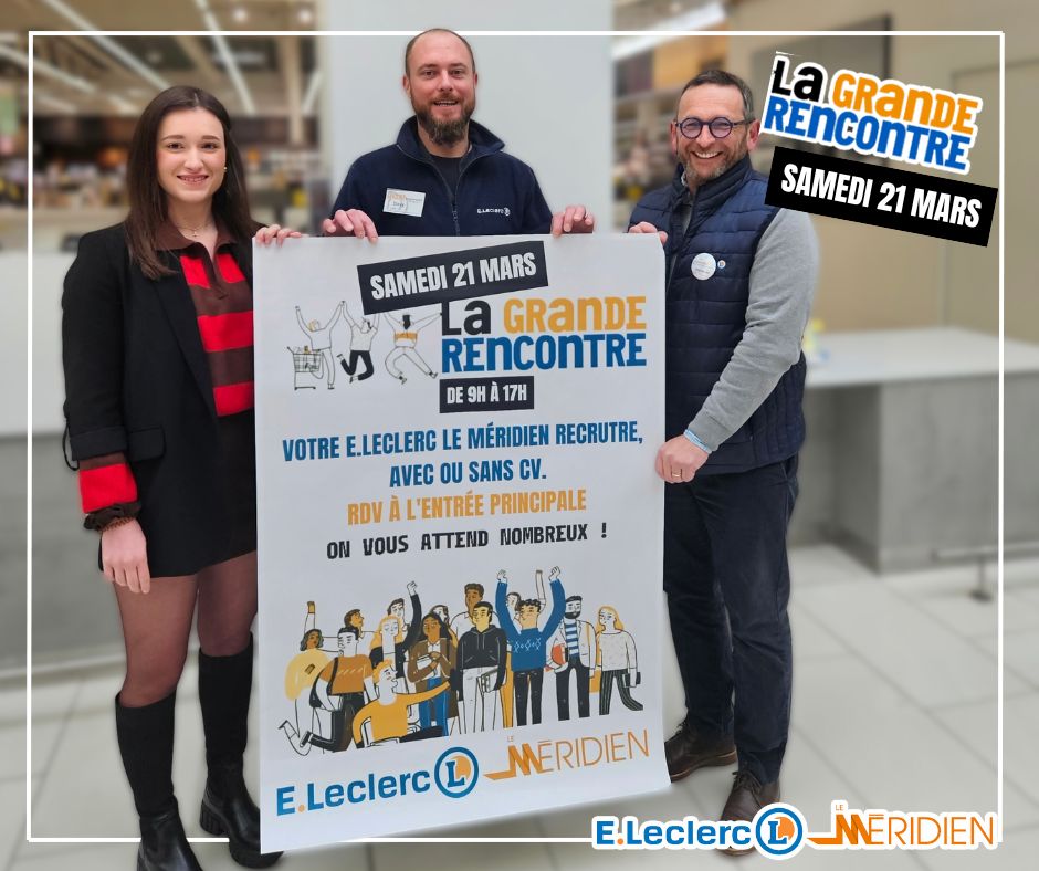 La Grande Rencontre au E.Leclerc Le Méridien