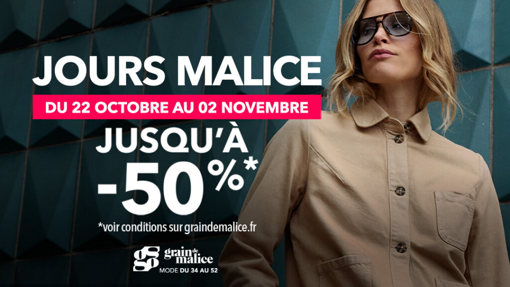 7. Texte alternatif de l’image Visuel promotionnel des Jours Malice chez Grain de Malice au Centre Commercial Le Méridien à Ibos, annonçant jusqu’à -50 % du 22 octobre au 2 novembre 2026.
